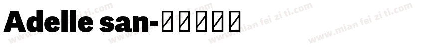 Adelle san字体转换